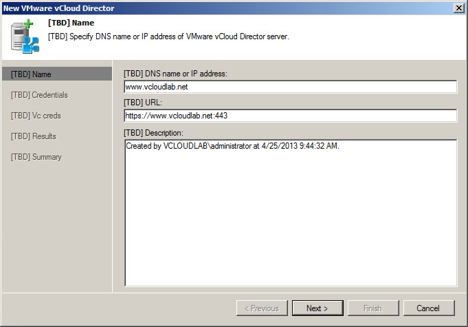 Fill in the vCloud Director servers FQDN. It should automatically generate the vCloud URL