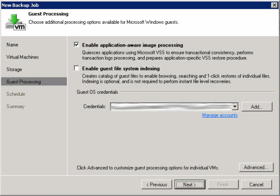 Setup VSS Processing if needed (if it has anything to do with Active Directory, SQL, or Exchange... do this for sure)