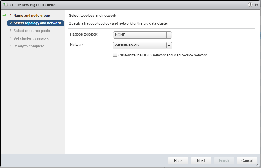 Step 2 Pick Topology and Network